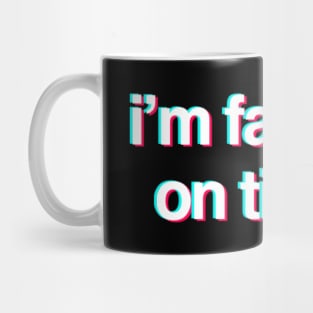 I’m famous on Tik tok Mug